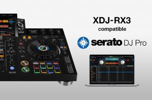 El XDJ-RX3 & Serato DJ Pro